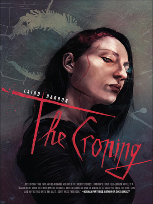 Title details for The Croning by Laird Barron - Available